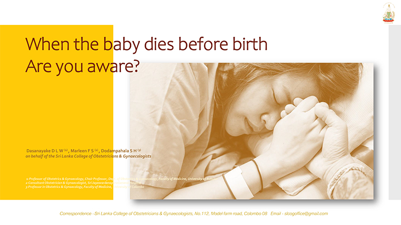 When the baby dies before birth, Are you aware?
